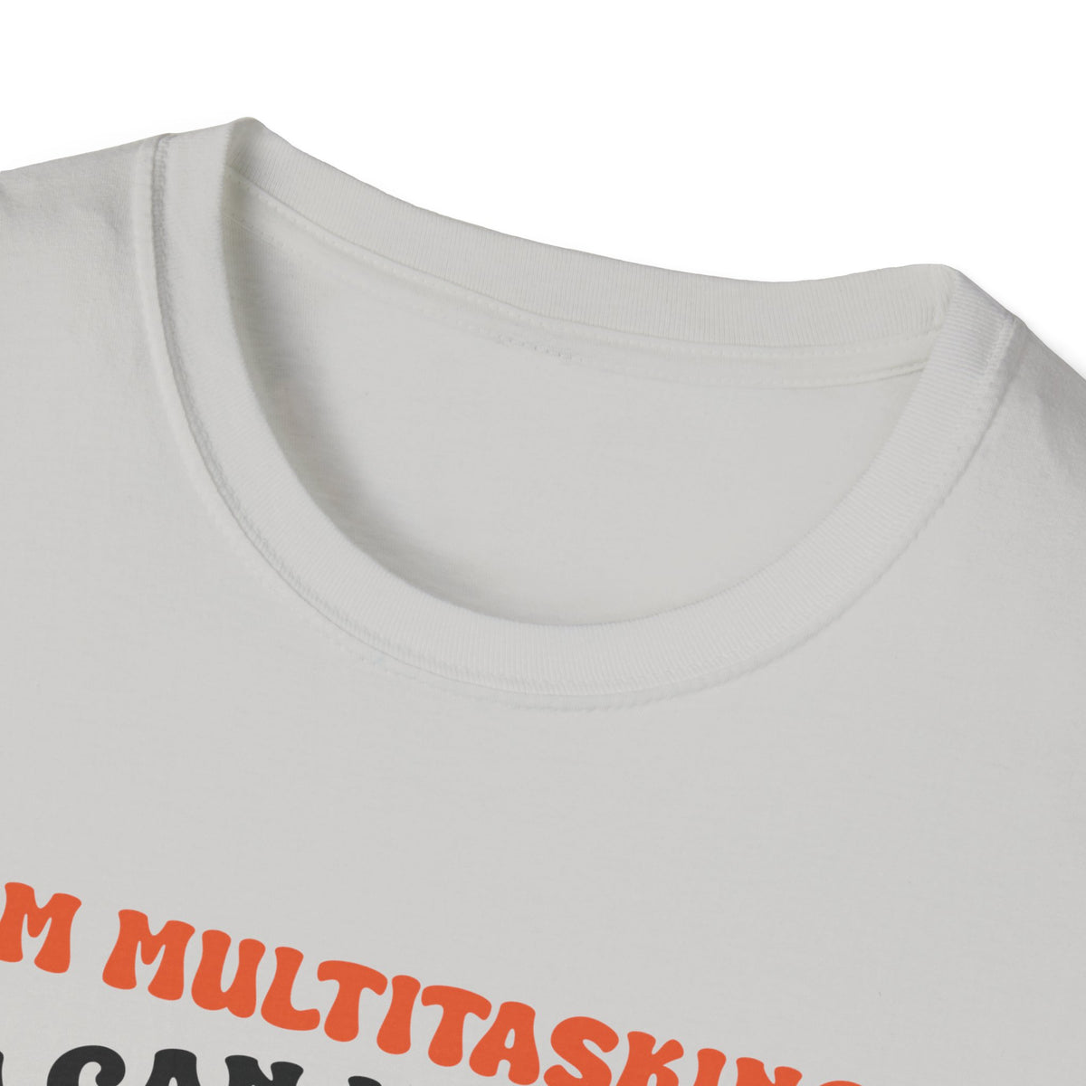 Multitasking Unisex Softstyle T-Shirt