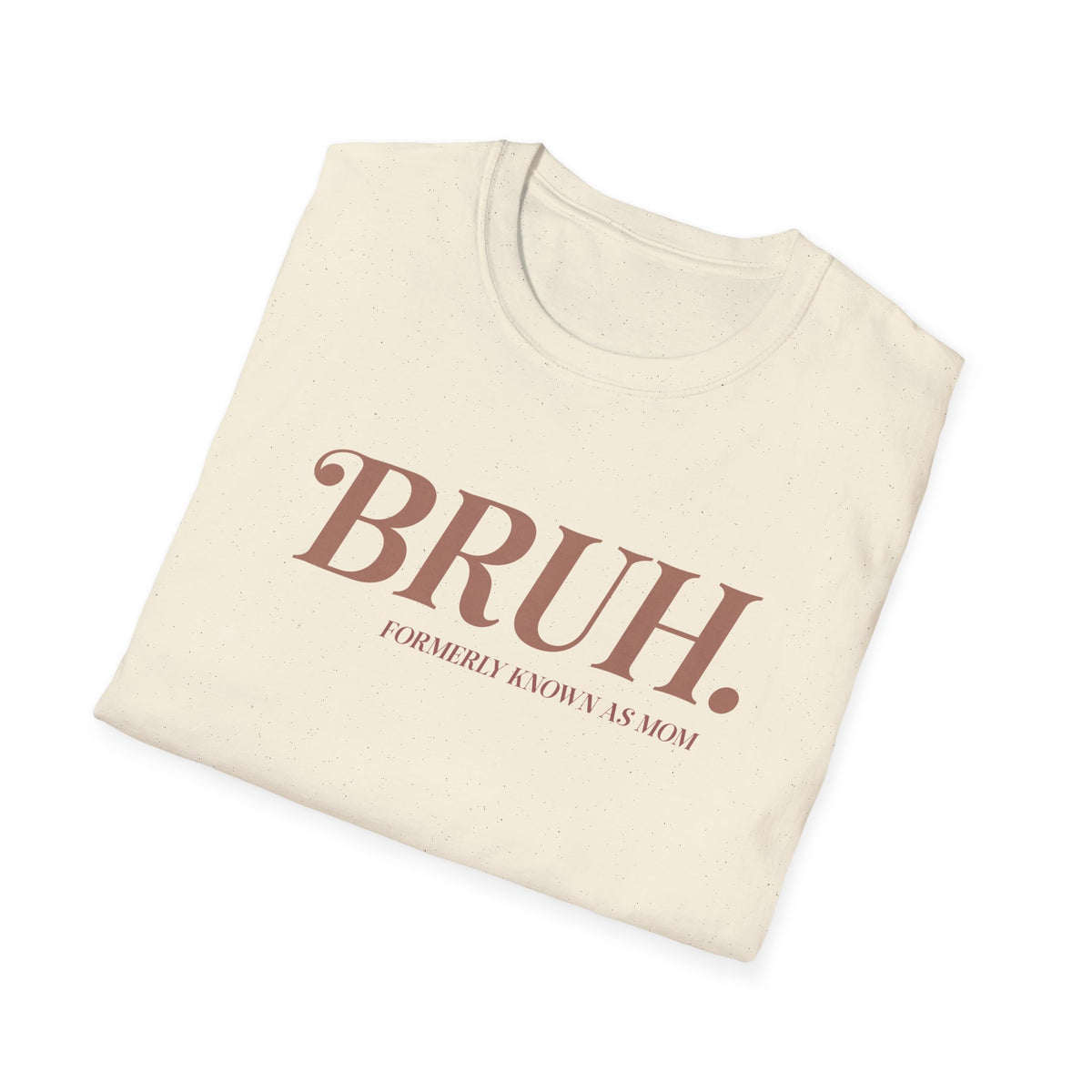 Bruh Unisex Softstyle T-Shirt