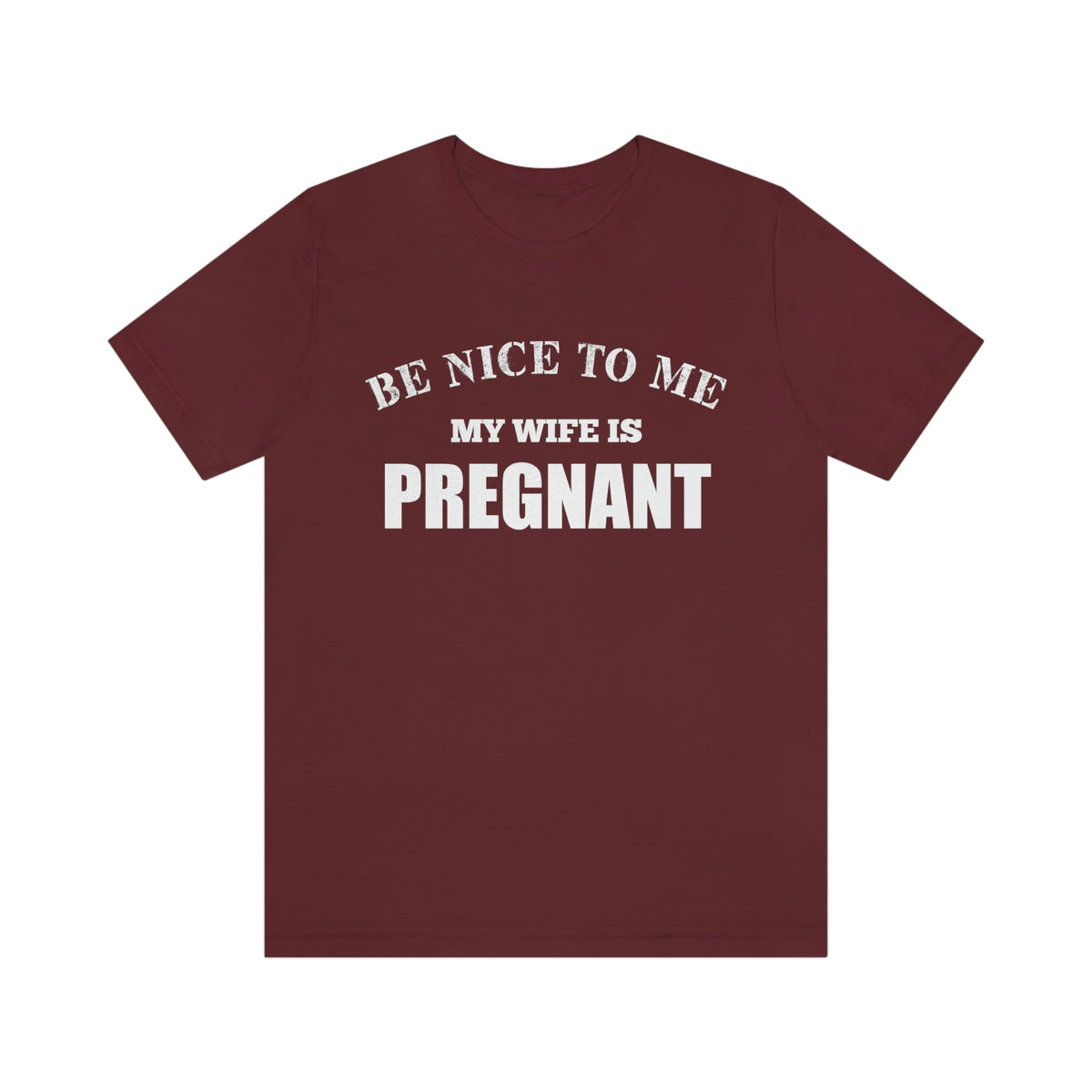 Unisex Jersey Short Sleeve Tee- Be Nice To Me