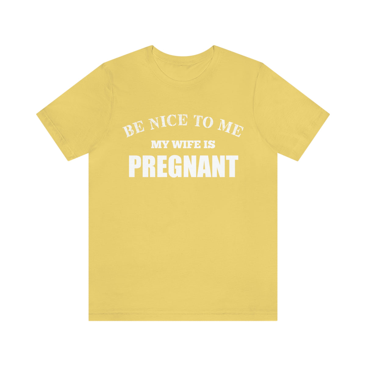 Unisex Jersey Short Sleeve Tee- Be Nice To Me